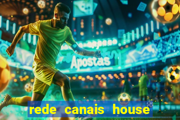 rede canais house of the dragon